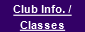 Club Info. / 
Classes